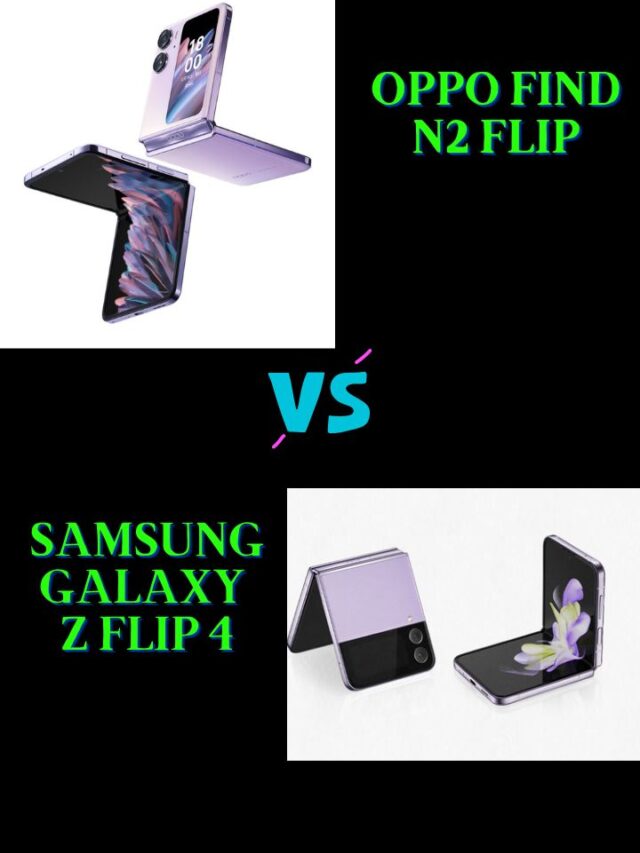 OPPO Find N2 Flip Vs Samsung Galaxy Z Flip 4 Specs Comparison