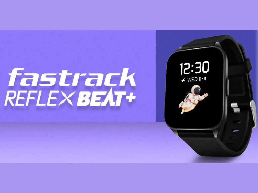 Fastrack unveils Reflex Beat+ affordable smartwatch in India